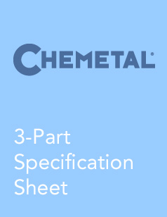 Chemetal Downloads - 3 Part Specification Sheet